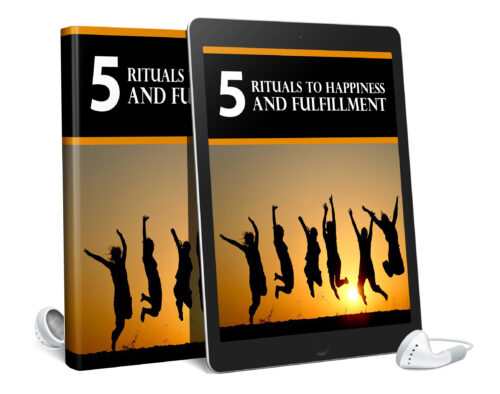 5 Rituals To Happiness And Fulfillment AudioBook and Ebook