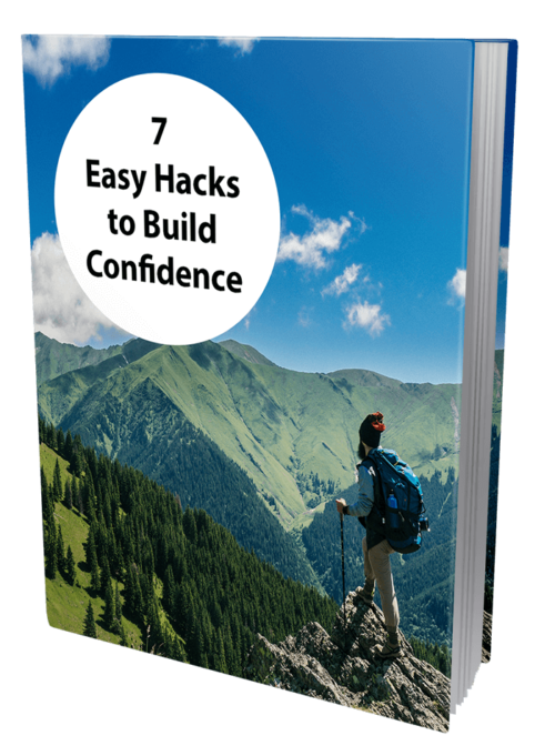 7 Easy Hacks To Build Confidence